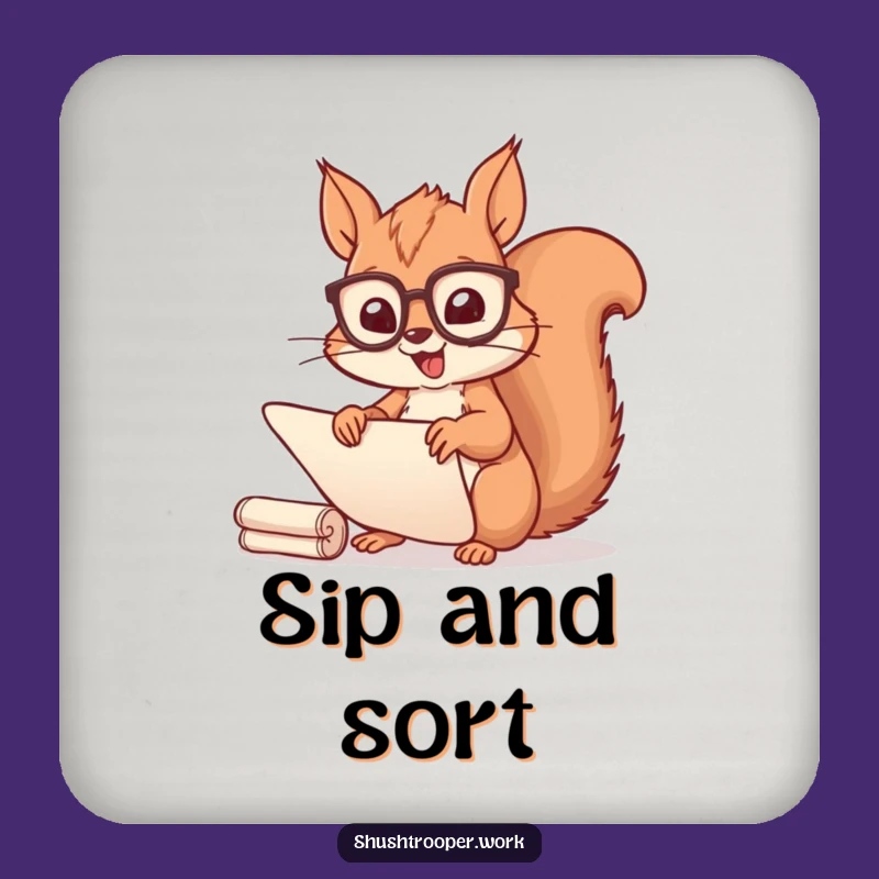 Funny Squirrel Scribe Coaster: Cheerful Spectacled Scroll Sorter Protector