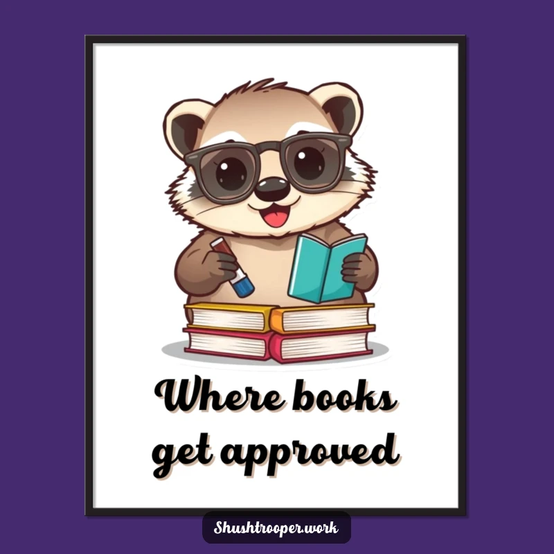 Funny Badger Librarian Poster: Cheerful Book Stamp Wall Art for Cozy Spaces