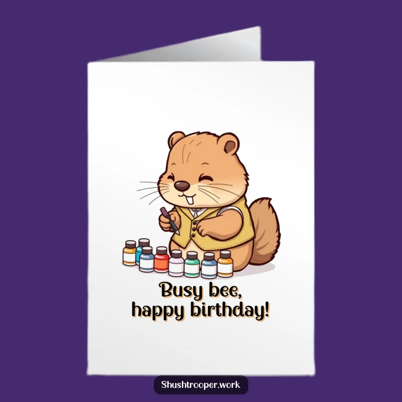 Free Printable Diligent Beaver Birthday Card - Crafty Fun Downloadable Gift